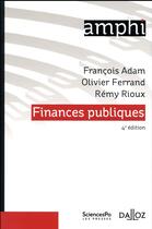 Couverture du livre « Finances publiques » de Francois Adam et Remy Rioux aux éditions Dalloz