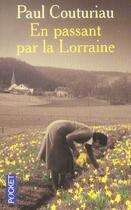 Couverture du livre « En Passant Par La Lorraine » de Paul Couturiau aux éditions Pocket