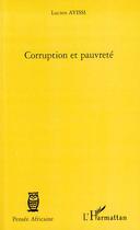 Couverture du livre « Corruption et pauvreté » de Lucien Ayissi aux éditions L'harmattan