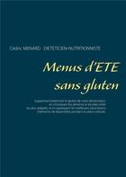 Couverture du livre « Menus d'été sans gluten » de Cedric Menard aux éditions Books On Demand