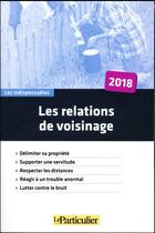 Couverture du livre « Les relations de voisinage (6e édition) » de  aux éditions Le Particulier