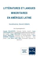 Couverture du livre « Littératures et langues minoritaires en Amérique latine » de Benoit Coquil aux éditions Orbis Tertius