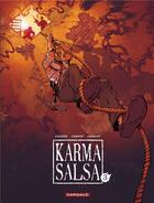 Couverture du livre « Karma salsa t.3 » de Philippe Charlot et Fred Campoy et Joel Callede aux éditions Dargaud
