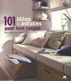 Couverture du livre « 101 idées et astuces pour tout ranger » de Marie-Pierre Dubois-Petroff aux éditions Massin