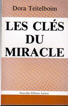 Couverture du livre « Les clés du miracle » de Dora Tettelboim aux éditions Nel