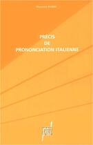 Couverture du livre « Precis de prononciation italienne » de Babini Maurizio aux éditions Pu De Lyon