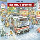 Couverture du livre « Tut tut, c'est Noël ! » de Naokata Mase aux éditions Le Sorbier