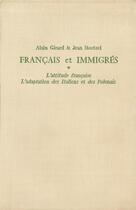 Couverture du livre « Français et immigrés : L'adaptation des Italiens et des Polonais. L'attitude française » de Jean Stoetzel et Alain Girard aux éditions Ined