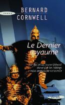 Couverture du livre « Le dernier royaume » de Bernard Cornwell aux éditions Succes Du Livre