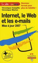 Couverture du livre « Internet, le web et les e-mails » de Campillo/Warion aux éditions Pearson