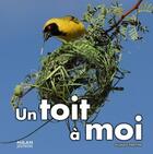 Couverture du livre « Un toit à moi » de Stephane Frattini aux éditions Milan