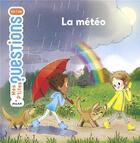 Couverture du livre « La météo » de Emmanuel Ristord et Pascale Hedelin aux éditions Milan