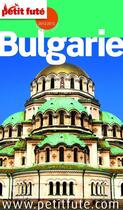 Couverture du livre « GUIDE PETIT FUTE ; COUNTRY GUIDE ; Bulgarie (édition 2012-2013) » de  aux éditions Le Petit Fute