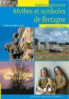 Couverture du livre « Mythes et symboles de Bretagne » de Herve Abalain aux éditions Gisserot