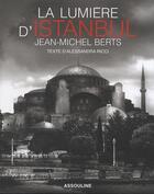 Couverture du livre « La lumière d'Istanbul » de Jean-Michel Berts aux éditions Assouline