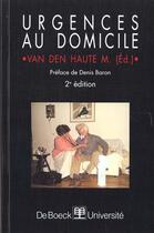 Couverture du livre « Urgences au domicile » de Van Den Haute aux éditions De Boeck