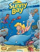 Couverture du livre « Sunny Bay Tome 2 ; à l'eau... ah ! » de Francis Sapin aux éditions Bamboo