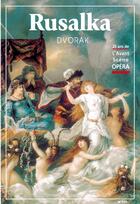 Couverture du livre « L'avant-scène opéra N.205 ; Rusalka » de Dvorak aux éditions L'avant-scene Opera