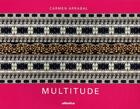 Couverture du livre « Multitudes » de Carmen Arrabal et Genevieve Barbe-Coquelin De Lisle aux éditions Atlantica