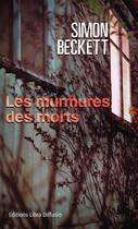 Couverture du livre « Les murmures des morts » de Simon Beckett aux éditions Libra Diffusio