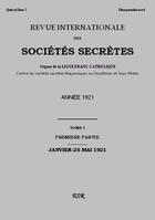 Couverture du livre « Revue internationale des sociétés secrètes ; organe de la liguefranc-catholique contre les sociétés secrètes maçonniques ou occultistes et leurs filiales t.1 ( année 1921) » de Ernest Jouin aux éditions Saint-remi