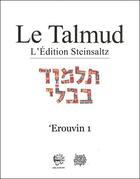 Couverture du livre « Le talmud xxxvi - erouvin 1 » de Adin Steinsaltz aux éditions Biblieurope