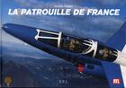 Couverture du livre « La patrouille de France » de Vincent Perrot aux éditions Epa
