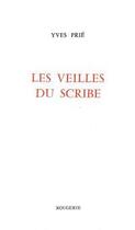 Couverture du livre « Les veilles du scribe » de Yves Prie aux éditions Rougerie
