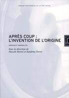 Couverture du livre « Après-coup ; l'invention de l'origine » de  aux éditions Lettre Volee