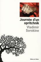 Couverture du livre « Journée d'un opritchnik » de Vladimir Sorokine aux éditions Editions De L'olivier