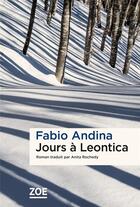 Couverture du livre « Jours à Leontica » de Fabio Andina aux éditions Zoe