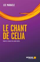 Couverture du livre « Le chant de Celia » de Lee Maracle aux éditions Memoire D'encrier