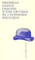 Couverture du livre « Esquisse d'une critique de l'économie politique » de Friedrich Engels aux éditions Allia
