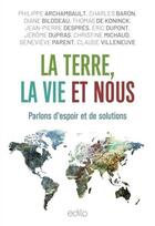 Couverture du livre « La terre, la vie et nous » de  aux éditions Edito Editions