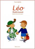 Couverture du livre « Léo, l'enfant retrouvé t.3 » de Yves Lapalu aux éditions Editions Du Fox