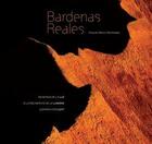 Couverture du livre « Bardenas, reales ; à la recherche de la lumière » de Eduardo Blanco Mendizabal aux éditions Prames