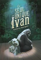 Couverture du livre « Le seul et unique Ivan » de Katherine Applegate aux éditions Seuil Jeunesse