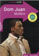 Couverture du livre « Dom Juan » de Moliere aux éditions Belin Education