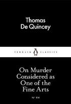 Couverture du livre « On Murder Considered As One Of The Fine Arts » de Thomas De Quincey aux éditions Adult Pbs