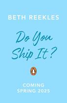 Couverture du livre « DO YOU SHIP IT » de Beth Reekles aux éditions Penguin