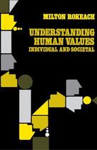 Couverture du livre « Understanding Human Values » de Rokeach Milton aux éditions Free Press