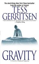 Couverture du livre « Gravity » de Tess Gerritsen aux éditions Atria Books