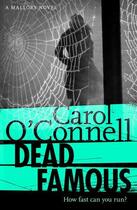 Couverture du livre « Dead Famous » de Carol O'Connell aux éditions Penguin Group Us