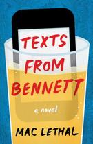 Couverture du livre « Texts from Bennett » de Lethal Mac aux éditions Gallery Books