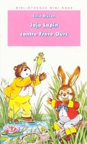 Couverture du livre « Jojo lapin contre frere ours » de Enid Blyton aux éditions Le Livre De Poche Jeunesse