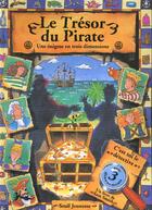 Couverture du livre « Le tresor du pirate. une enigme en trois dimensions » de Iain Smyth aux éditions Seuil Jeunesse