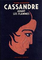 Couverture du livre « Cassandre avant les flammes » de Richard Normandon aux éditions Gallimard-jeunesse