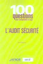 Couverture du livre « L'audit securite » de Paul Gagnon aux éditions Afnor