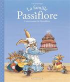 Couverture du livre « La famille Passiflore : L'anniversaire de Dentdelion » de Genevieve Huriet et Loic Jouannigot aux éditions Dargaud