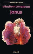 Couverture du livre « Janus » de Elisabeth Vonarburg aux éditions Denoel